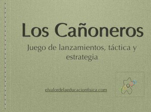 Juego de lanzamiento los cañoneros