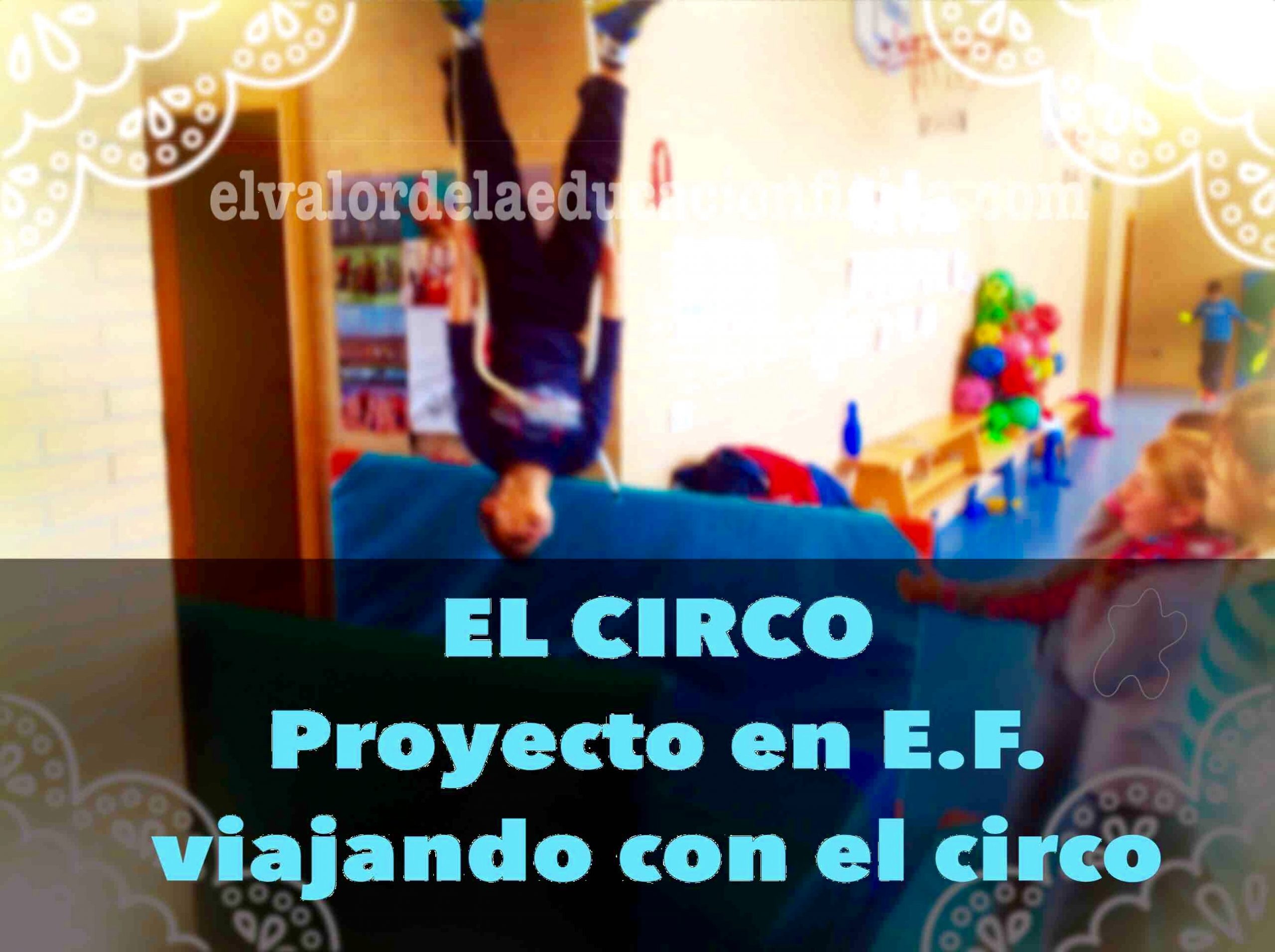 Proyecto en educación física, el circo