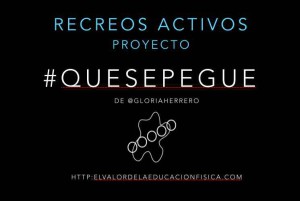 proyecto #quesepegue recreos activos