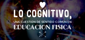 Lo cognitivo en educación física