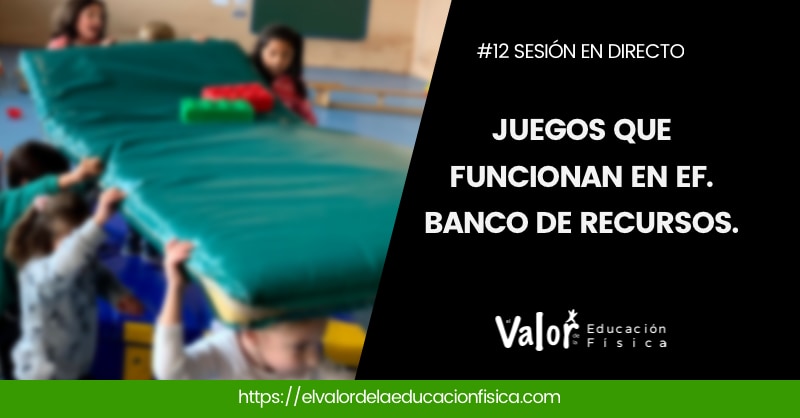 Juegos que funcionan en las clases de educación física. banco de recurss