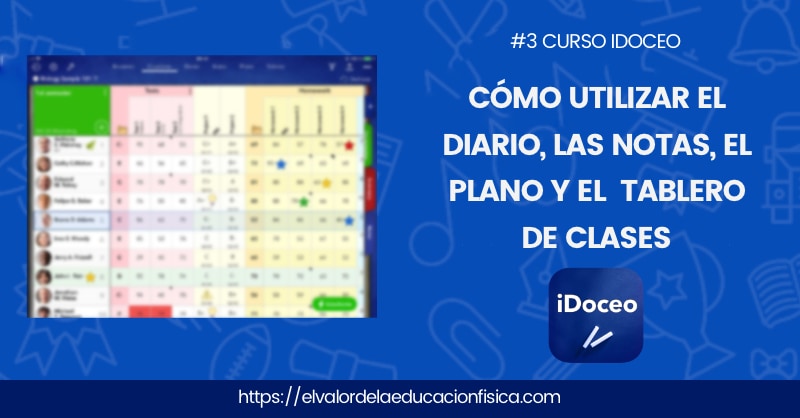 Cuaderno de iDoceo donde aparece un letrero que dice cómo utilizar el diario, las notas, le plano y el tablero de clase