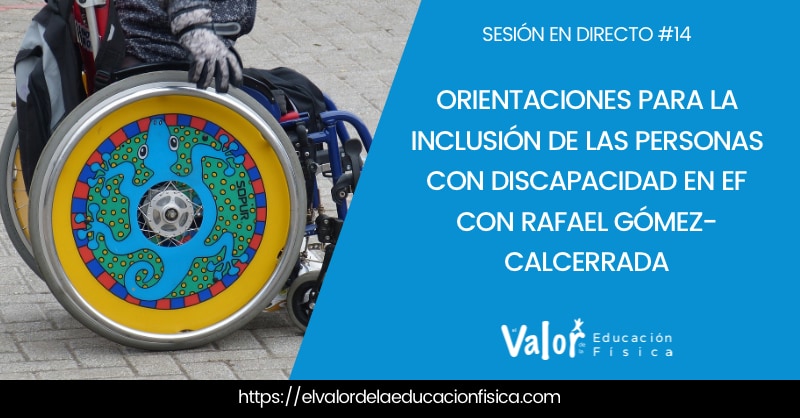 inclusión en educación física con personas con discapacidad.