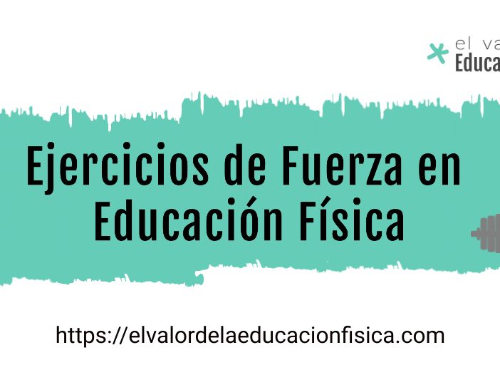 ejercicios fuerza en educación física