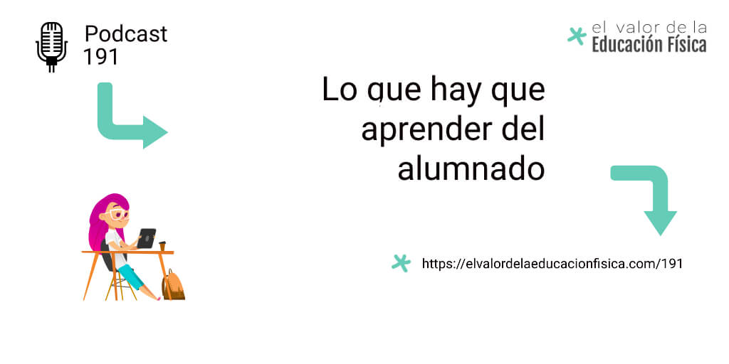 Lo que hay que aprender del alumnado para enriquecer tu docencia