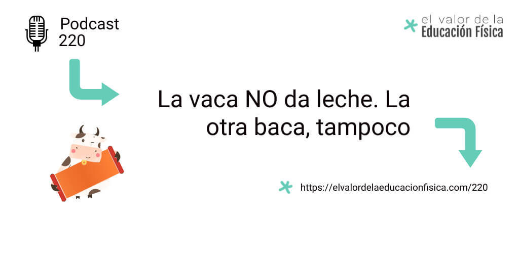 La vaca NO da leche. La otra baca, tampoco